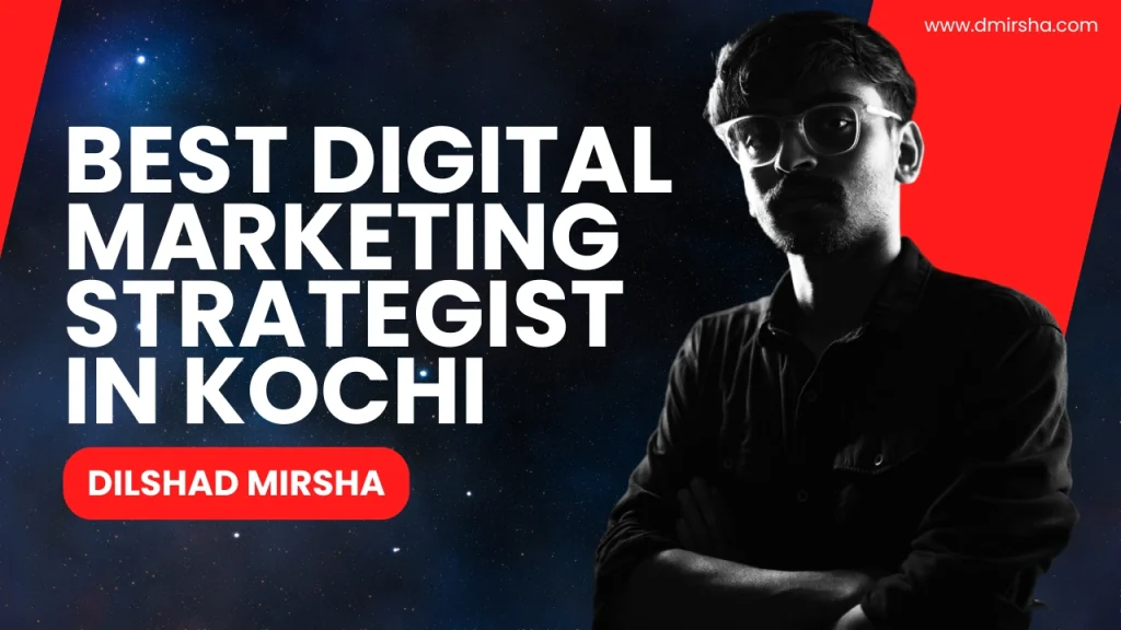 Digital Marketing Strategist in Kochi