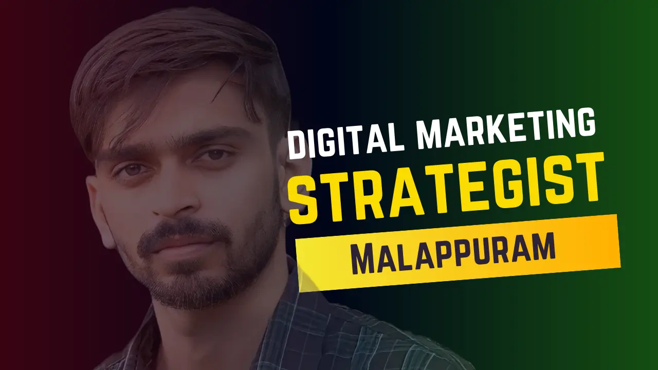 Top Digital Marketing Strategist in Malappuram