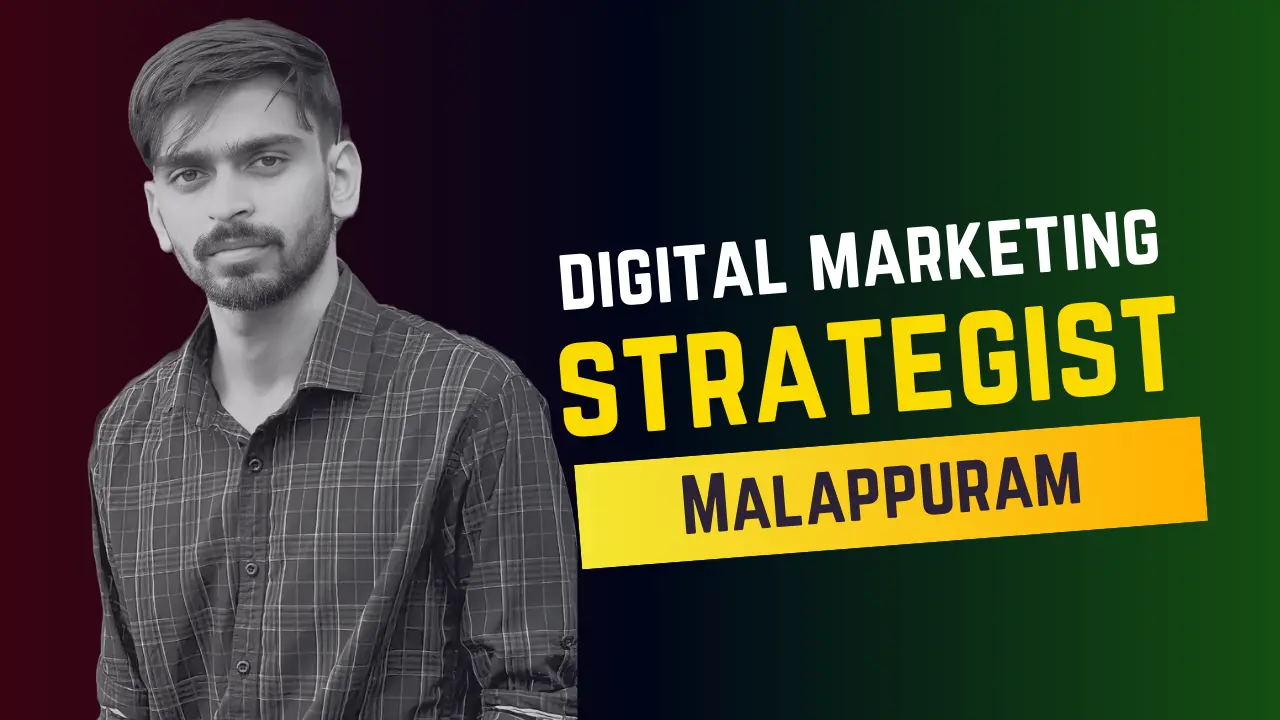 Top Digital Marketing Strategist in Malappuram