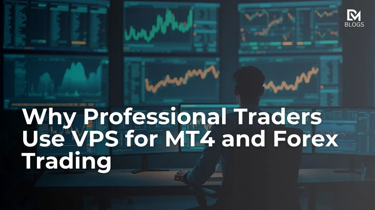 Why Professional Traders Use VPS for MT4 and Forex Trading